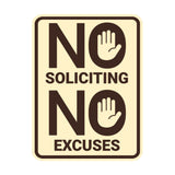 Portrait Round No Soliciting No Excuses Wall or Door Sign