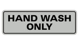 Standard Hand Wash Only Sign