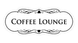 Signs ByLITA Designer Coffee Lounge Sign