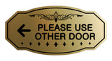 Victorian Please Use Other Door Left Arrow Sign
