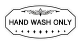 Victorian Hand Wash Only Sign