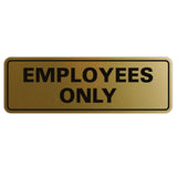 Classic EMPLOYEES ONLY Sign