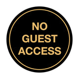 Signs ByLITA Circle No Guest Access Sign