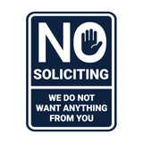 Portrait Round No Soliciting We Do Not Want Anything From You Wall or Door Sign