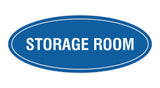 Blue Oval Storage Room Sign