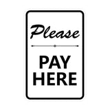 Portrait Round Please Pay Here Sign