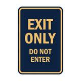 Portrait Round Exit Only Do Not Enter Sign