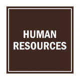 Square Human Resources Sign with Adhesive Tape, Mounts On Any Surface, Weather Resistant