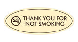 Oval THANK YOU FOR NOT SMOKING Sign