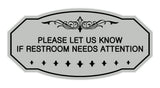 Victorian Please Let Us Know If Restroom Needs Attention Sign