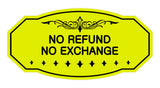 Victorian No Refund No Exchange Sign