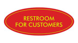 Oval Restroom For Customers Sign