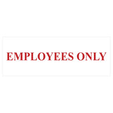 Basic Employees Only Door / Wall Sign