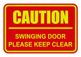 Signs ByLITA Classic Framed Caution Swinging Door Please Keep Clear Sign