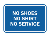 Signs ByLITA Classic Framed No Shoes No Shirt No Service