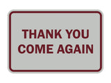 Signs ByLITA Classic Framed Thank you come again Sign