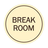 Signs ByLITA Circle Break Room Sign