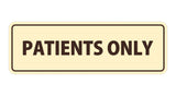 Signs ByLITA Standard Patients Only Sign