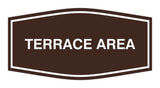 Signs ByLITA Fancy Terrace Area Sign