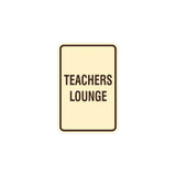 Portrait Round Teachers Lounge Sign with Adhesive Tape, Mounts On Any Surface, Weather Resistant