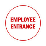 Signs ByLITA Circle Employee Entrance Sign