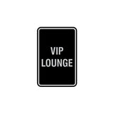 Portrait Round Vip Lounge Sign