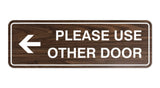Signs ByLITA Standard Please Use Other Door Left Arrow Sign