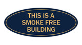 Oval THIS IS A SMOKE FREE BUILDING Sign