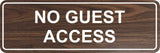 Signs ByLITA Standard No Guest Access Sign