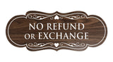 Signs ByLITA Designer No Refund Or Exchange Sign