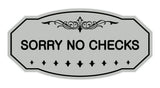 Victorian Sorry No Checks Sign