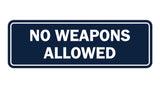 Standard No Weapons Allowed Sign