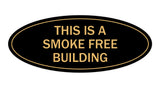 Oval THIS IS A SMOKE FREE BUILDING Sign