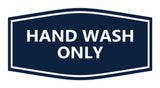 Signs ByLITA Fancy Hand Wash Only Sign