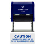 Caution Your Account Is 90 Days Past Due Self-Inking Office Rubber Stamp