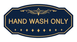 Victorian Hand Wash Only Sign