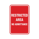 Portrait Round Restricted Area No Admittance Sign with Adhesive Tape, Mounts On Any Surface, Weather Resistant