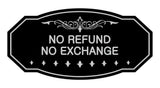 Victorian No Refund No Exchange Sign