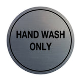 Signs ByLITA Circle Hand Wash Only Sign