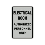 Portrait Round Electrical Room Authorized Personnel Only Sign