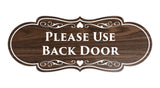 Signs ByLITA Designer Please Use Back Door Sign