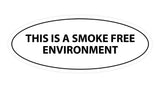 Oval THIS IS A SMOKE FREE ENVIRONMENT Sign