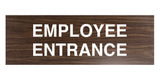 Signs ByLITA Basic Employee Entrance Sign