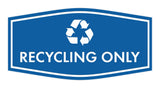 Fancy Recycling Only Wall or Door Sign