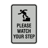 Portrait Round Please Watch Your Step Sign