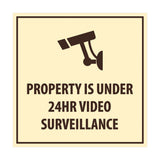 Property is Under 24HR Video Surveillance Sign with Adhesive Tape, Mounts On Any Surface, Weather Resistant, Indoor/Outdoor Use