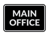 Signs ByLITA Classic Framed Main Office Sign