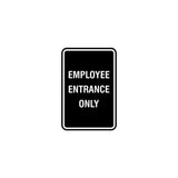 Signs ByLITA Portrait Round Employee Entrance Only Sign with Adhesive Tape, Mounts On Any Surface, Weather Resistant, Indoor/Outdoor Use