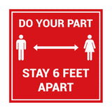 Signs ByLITA Square Do Your Part Stay 6 Feet Apart Sign