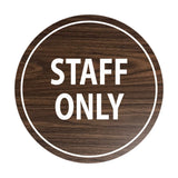 Signs ByLITA Circle Staff Only Sign